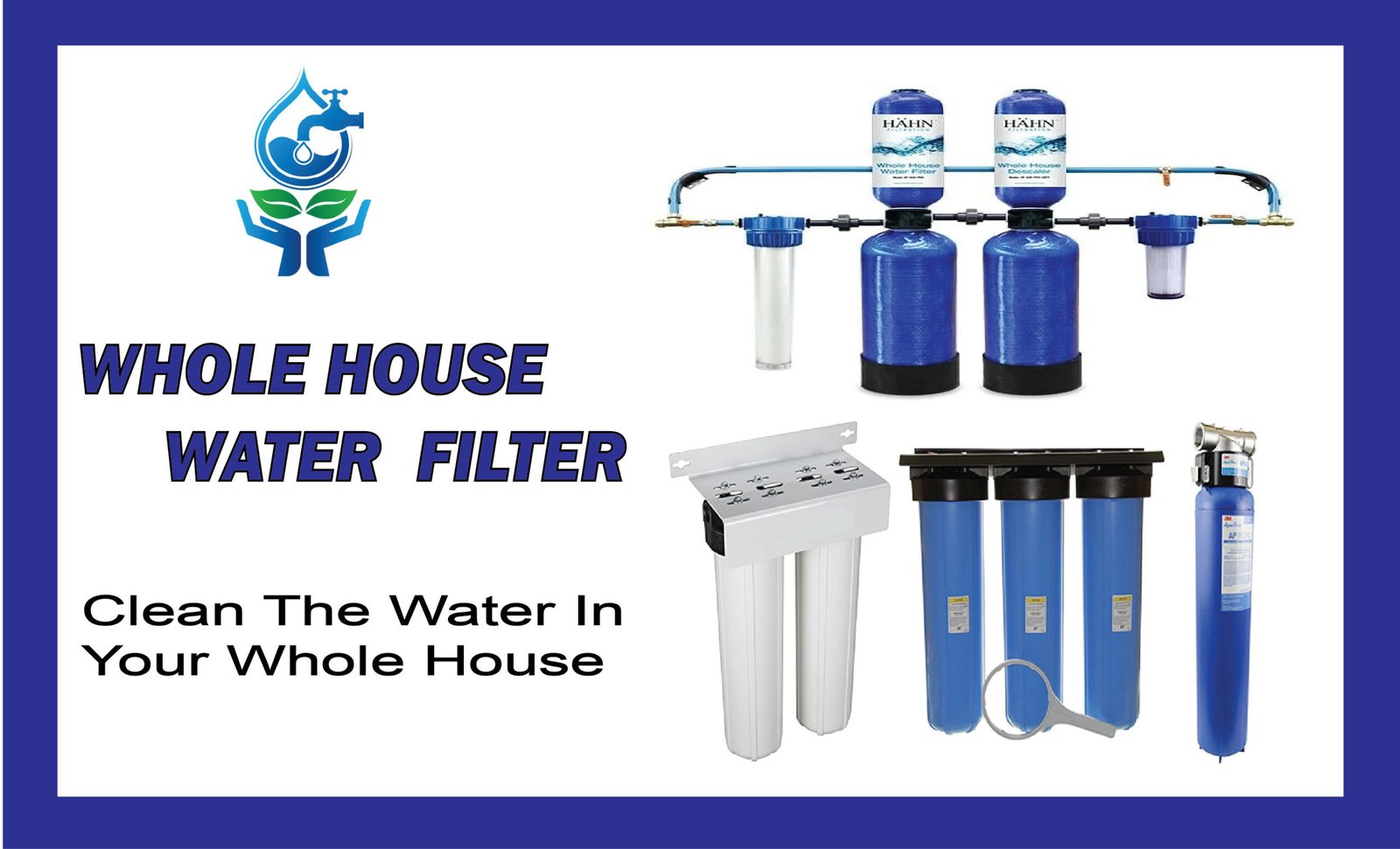 Whole House Water Filter: Empower Clean Water Made Simple